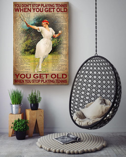 You Dont Stop Playing Tennis When You Get Old Vintage Canvas Gift For Tennis Player Canvas Wrapped Canvas 16x24