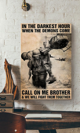 Veteran In The Darkest Hour When The Demons Come Veteran Decor Gift For Soldier Comeade Canvas Wrapped Canvas 12x16