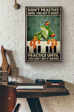 Dont Practice Until You Get It Right Practice Until You Cant Get It Wrong Frog Playing Piano Canvas Painting Ideas, Canvas Hanging Prints, Gift Idea Framed Prints, Canvas Paintings Wrapped Canvas 12x16
