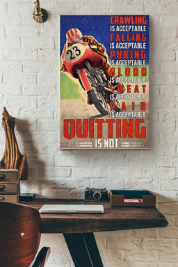 Crawing Falling Punking Blood Sweat Pain Is Acceptable Quitting Is Not Motor Racing Canvas Painting Ideas, Canvas Hanging Prints, Gift Idea Framed Prints, Canvas Paintings Wrapped Canvas 12x16