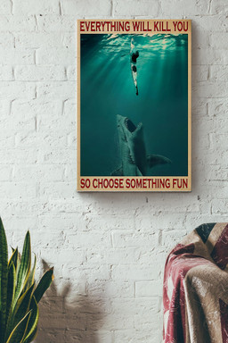 Everything Will Kil You So Choose Something Fun Kayaking Runaway From Shark Canvas Painting Ideas, Canvas Hanging Prints, Gift Idea Framed Prints, Canvas Paintings Wrapped Canvas 8x10