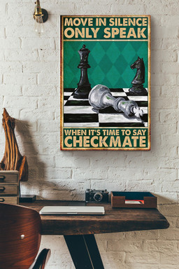 Chess Move In Silence Only Speak When Its Time To Say Checkmate Canvas Painting Ideas, Canvas Hanging Prints, Gift Idea Framed Prints, Canvas Paintings Wrapped Canvas 8x10