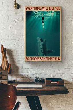 Everything Will Kil You So Choose Something Fun Kayaking Runaway From Shark Canvas Painting Ideas, Canvas Hanging Prints, Gift Idea Framed Prints, Canvas Paintings Wrapped Canvas 12x16