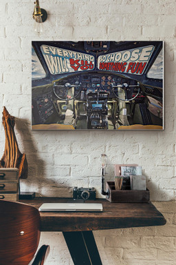 Flying Fortress Cockpit Everything Will Kill You So Choose Something Fun Canvas Painting Ideas, Canvas Hanging Prints, Gift Idea Framed Prints, Canvas Paintings Wrapped Canvas 8x10