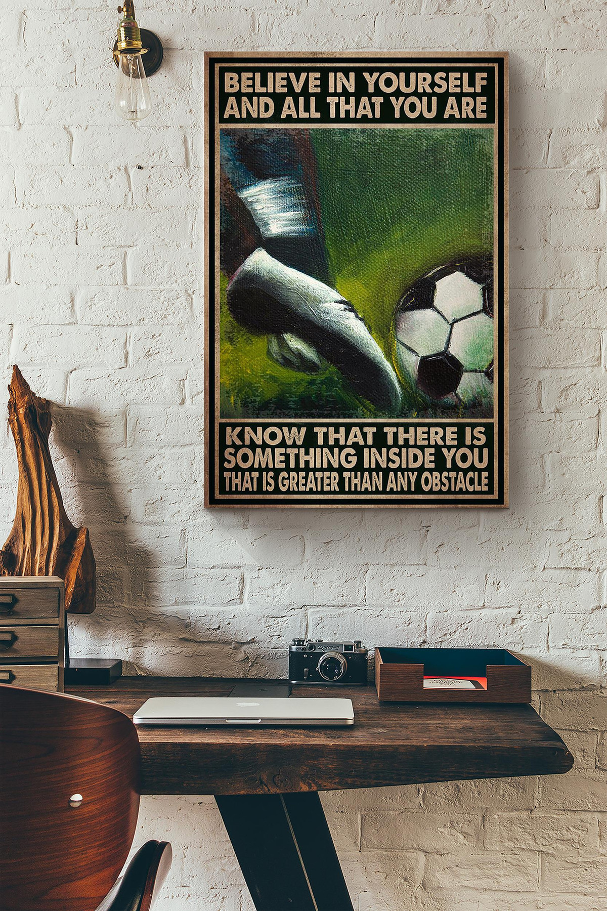 Believe In Your Self And What You Are Know That Thre Is Some Thing Inside You That Is Greater Than Any Obstacle Soccer Canvas Painting Ideas, Canvas Hanging Prints, Gift Idea Framed Prints, Canvas Paintings Wrapped Canvas 8x10