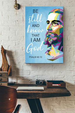 Be Still And Know That I Am God Christian Canvas Painting Ideas, Canvas Hanging Prints, Gift Idea Framed Prints, Canvas Paintings Wrapped Canvas 8x10
