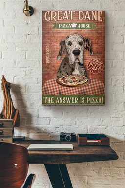 Great Dane Pizza House The Answer Is Pizza Canvas Painting Ideas, Canvas Hanging Prints, Gift Idea Framed Prints, Canvas Paintings Wrapped Canvas 8x10