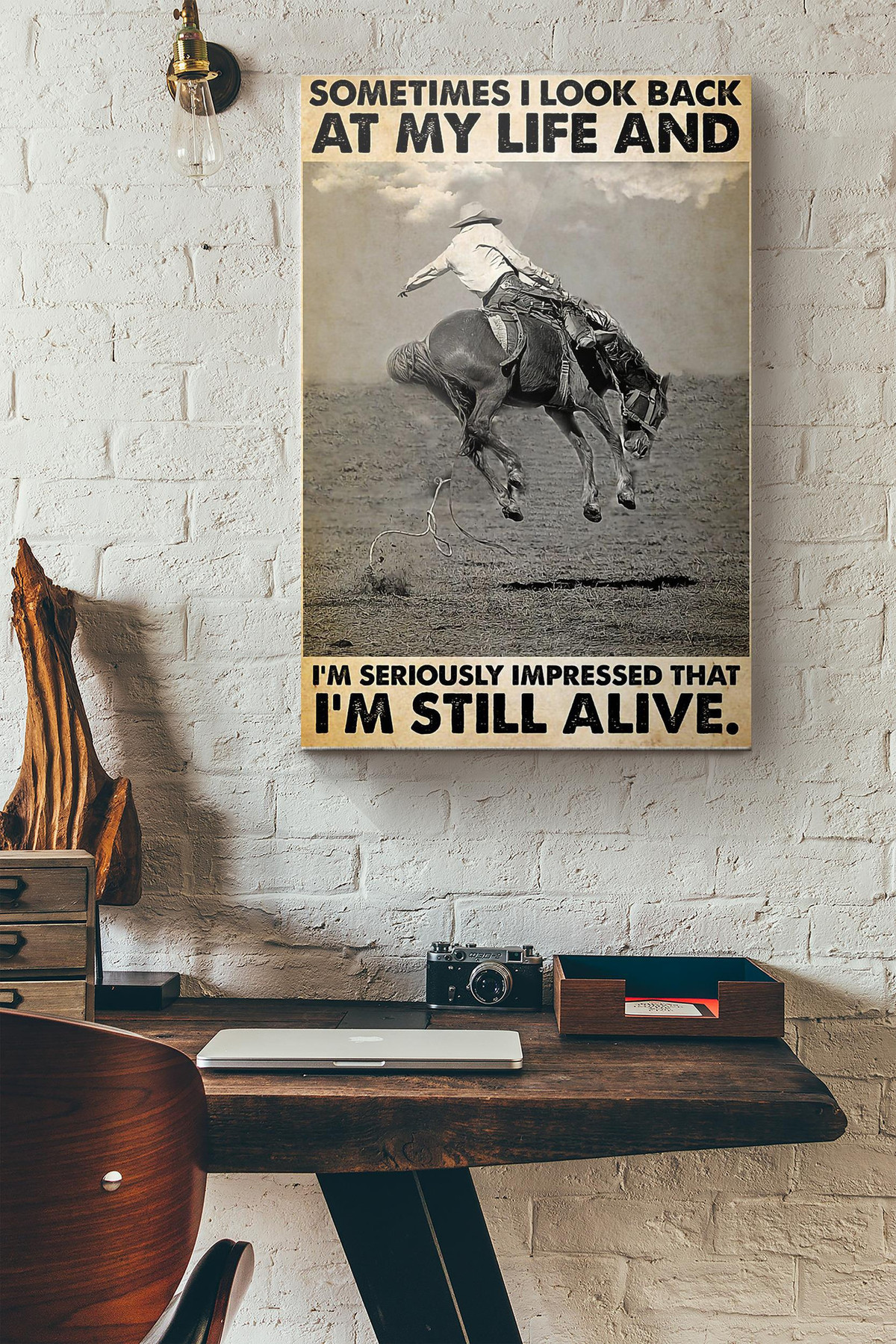 Horse Rodeo Sometimes I Look Back At My Life Im Seriously Impressed That Im Still Alive Canvas Painting Ideas, Canvas Hanging Prints, Gift Idea Framed Prints, Canvas Paintings Wrapped Canvas 8x10