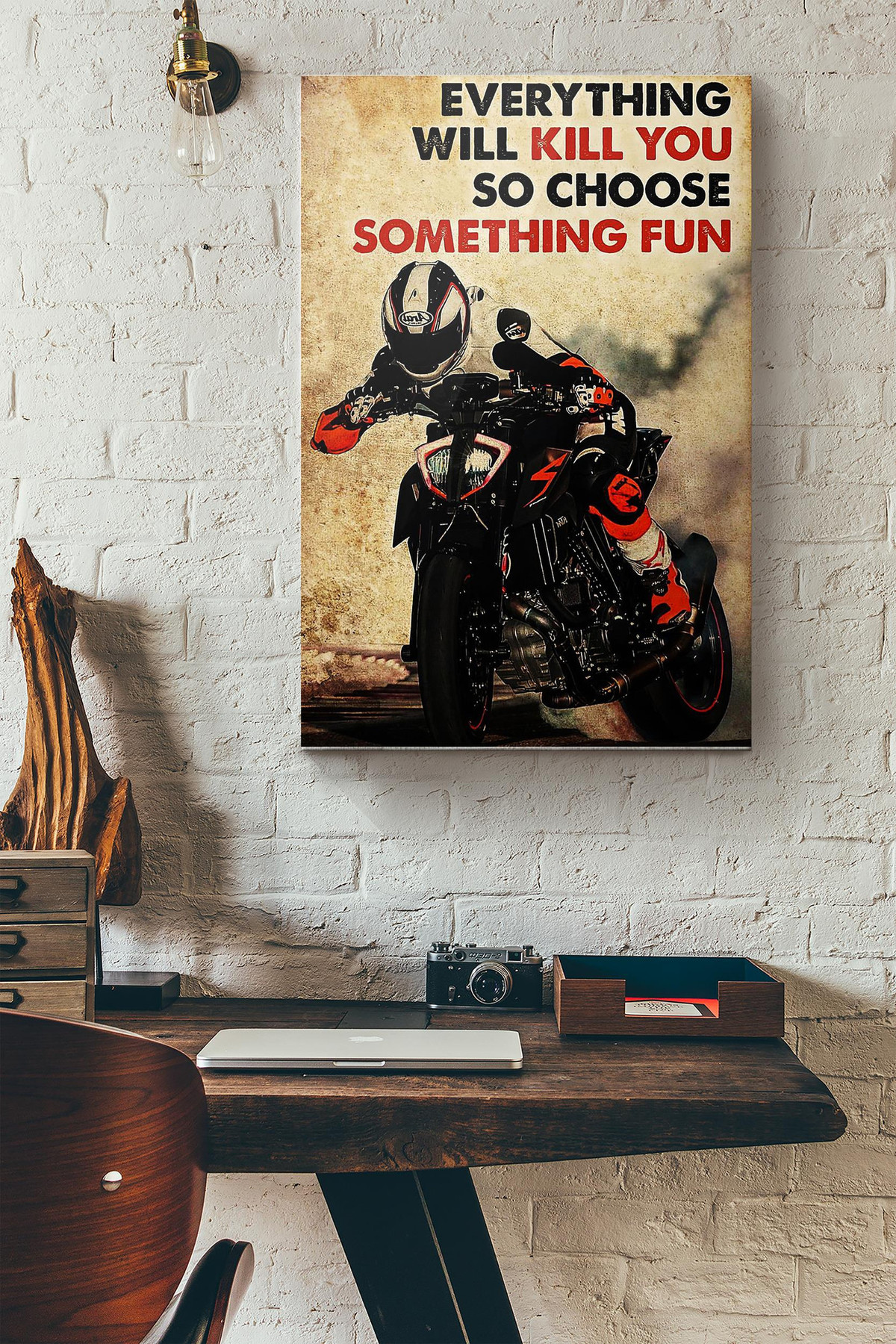 Motorbike Racing Everything Will Kill You So Choose Something Fun Canvas Painting Ideas, Canvas Hanging Prints, Gift Idea Framed Prints, Canvas Paintings Wrapped Canvas 8x10