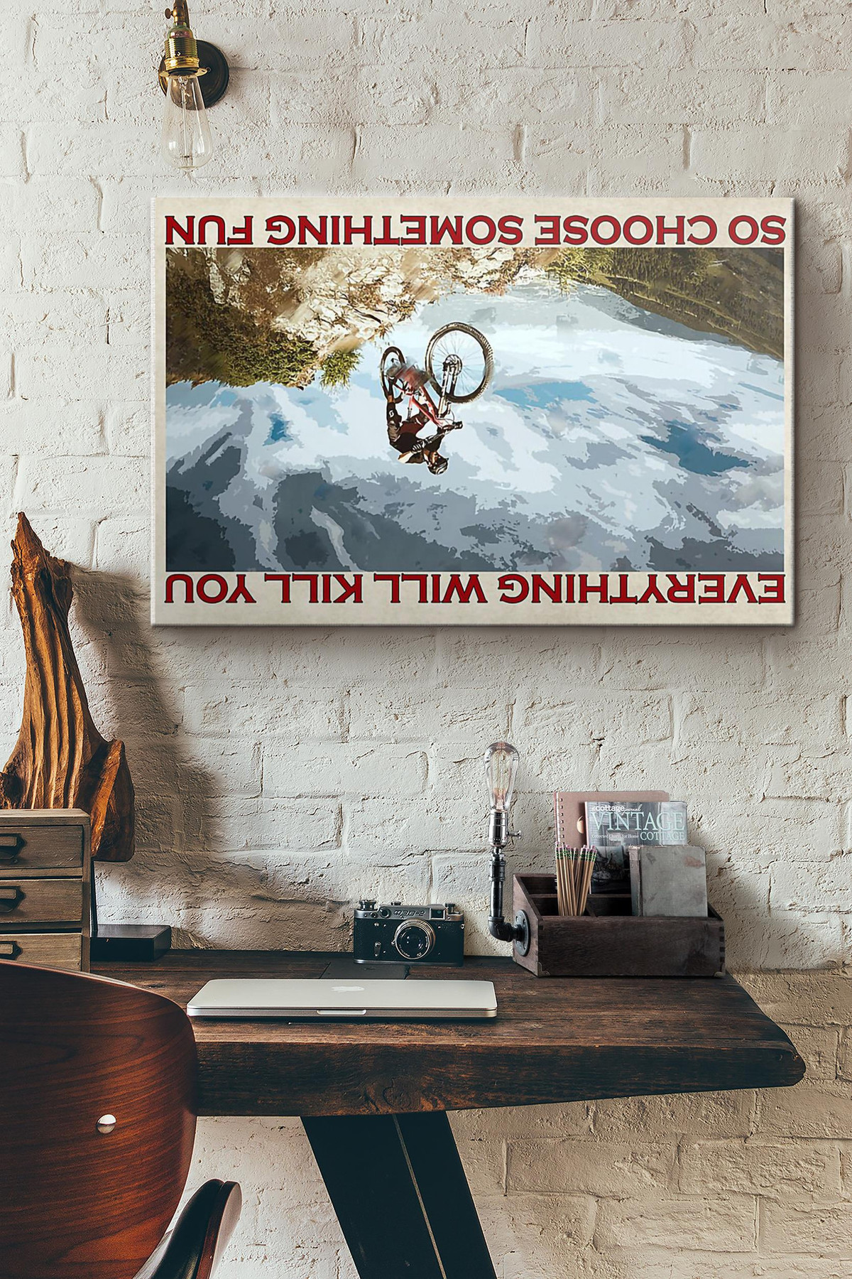 Cycling Mountain Biking Everything Will Kill You So Choose Something Fun Canvas Painting Ideas, Canvas Hanging Prints, Gift Idea Framed Prints, Canvas Paintings Wrapped Canvas 8x10