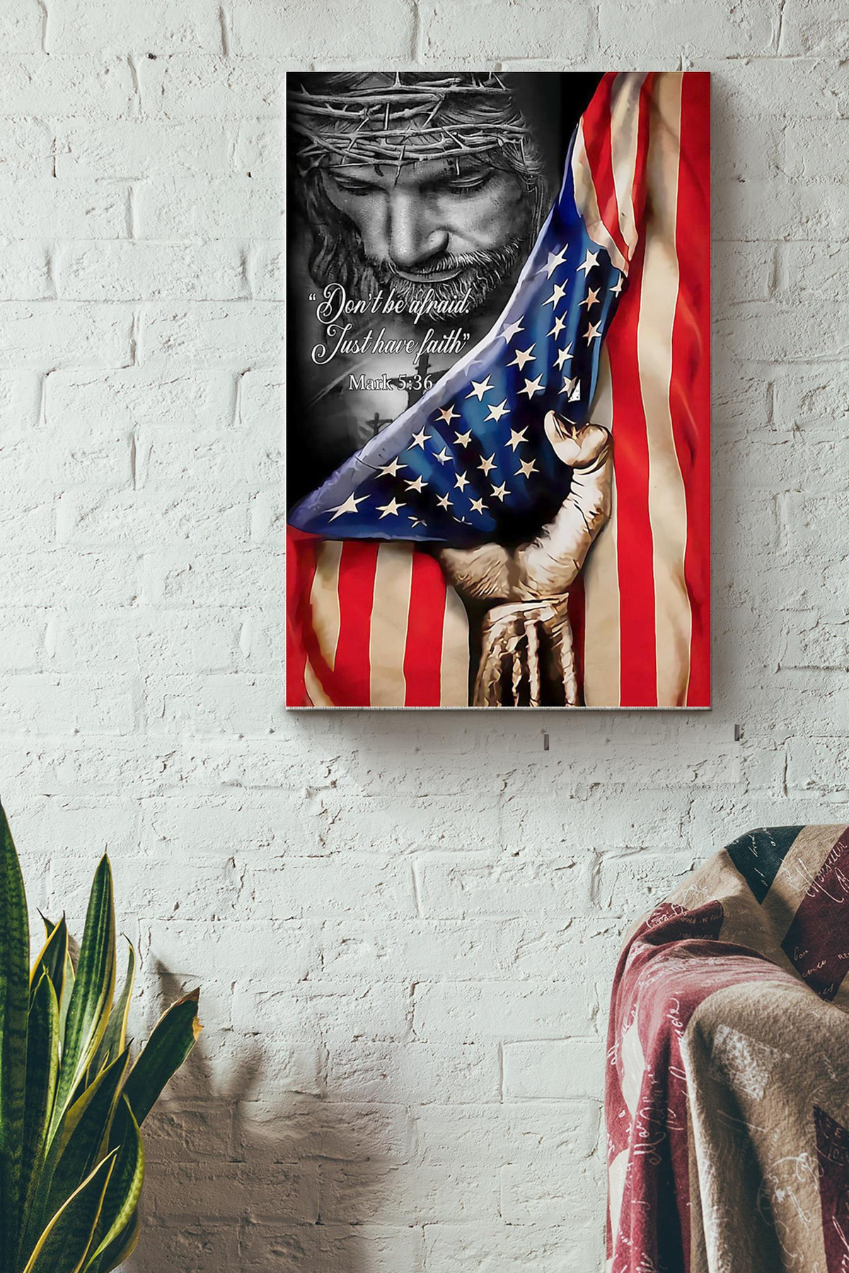 Dont Be Afraid Just Have Faith Christan With American Flag Canvas Painting Ideas, Canvas Hanging Prints, Gift Idea Framed Prints, Canvas Paintings Wrapped Canvas 8x10