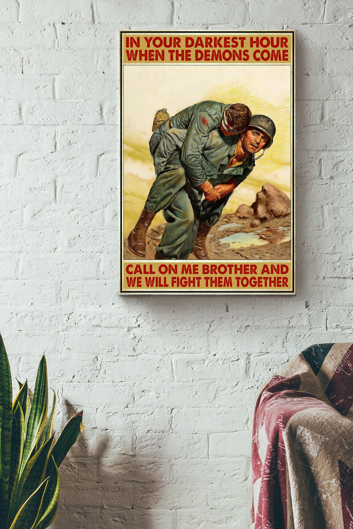In Your Darkest Hour When The Demons Come Call On Me Brother And We Will Fight Them Together Soldier Canvas Painting Ideas, Canvas Hanging Prints, Gift Idea Framed Prints, Canvas Paintings Wrapped Canvas 8x10