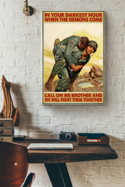 In Your Darkest Hour When The Demons Come Call On Me Brother And We Will Fight Them Together Soldier Canvas Painting Ideas, Canvas Hanging Prints, Gift Idea Framed Prints, Canvas Paintings Wrapped Canvas 20x30