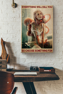 Octopus Tattooist Everything Will Kill You So Choose Something Fun Canvas Painting Ideas, Canvas Hanging Prints, Gift Idea Framed Prints, Canvas Paintings Wrapped Canvas 8x10
