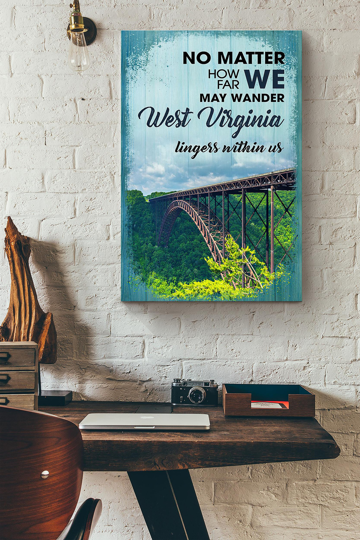 No Matter How Far We May Wander West Virginia Lingers Within Us Canvas Painting Ideas, Canvas Hanging Prints, Gift Idea Framed Prints, Canvas Paintings Wrapped Canvas 8x10
