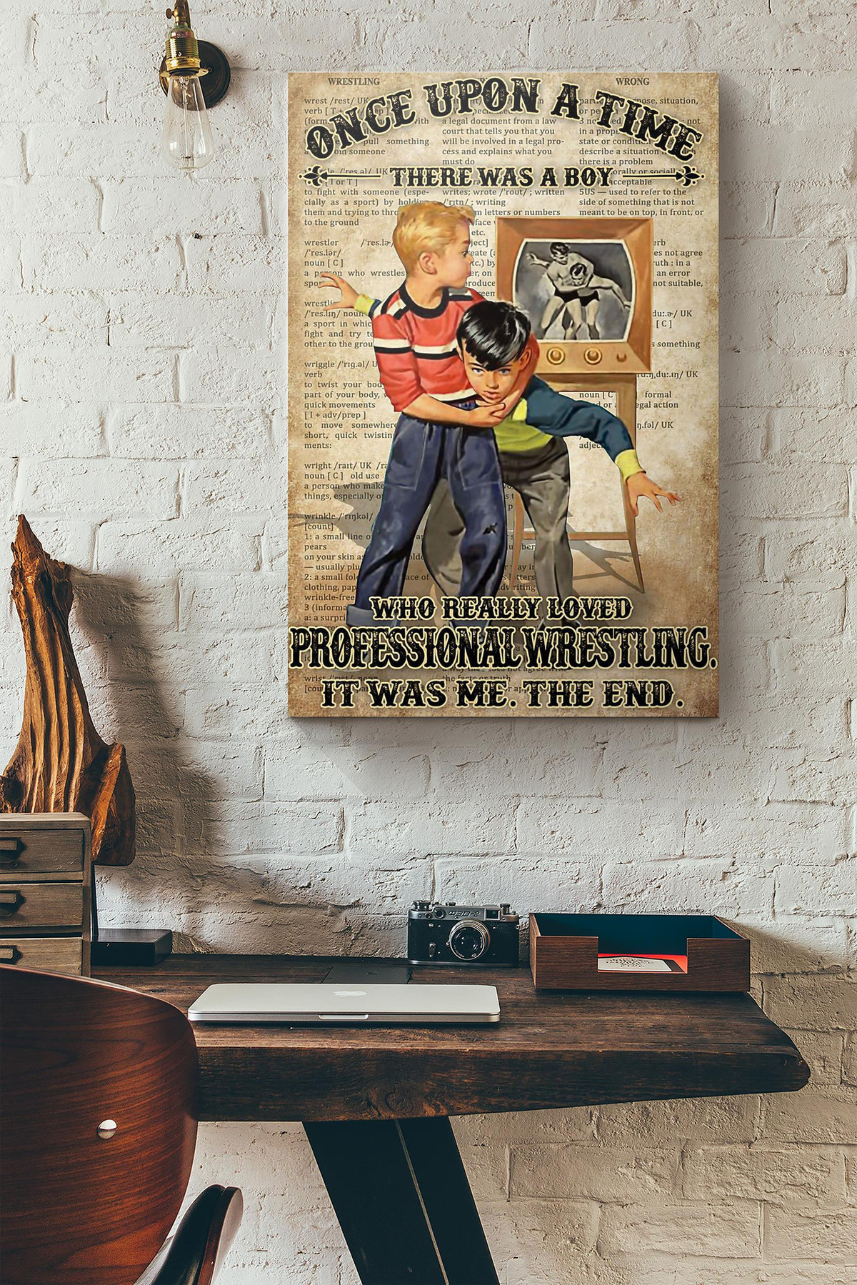 Once Upon A Time There Was A Boy Who Really Loved Professional Wrestling It Was Me The End Canvas Painting Ideas, Canvas Hanging Prints, Gift Idea Framed Prints, Canvas Paintings Wrapped Canvas 8x10