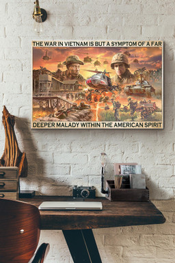 The War In Vietnam Is But A Symptom Of A Far Deeper Malady Within The American Spirit Canvas Painting Ideas, Canvas Hanging Prints, Gift Idea Framed Prints, Canvas Paintings Wrapped Canvas 8x10
