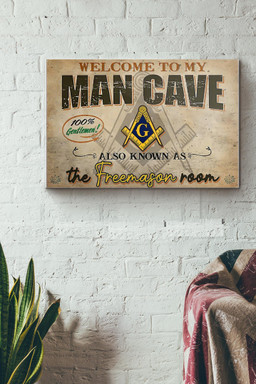 Welcome To My Man Cave Also Known As The Freemason Room Canvas Painting Ideas, Canvas Hanging Prints, Gift Idea Framed Prints, Canvas Paintings Wrapped Canvas 12x16