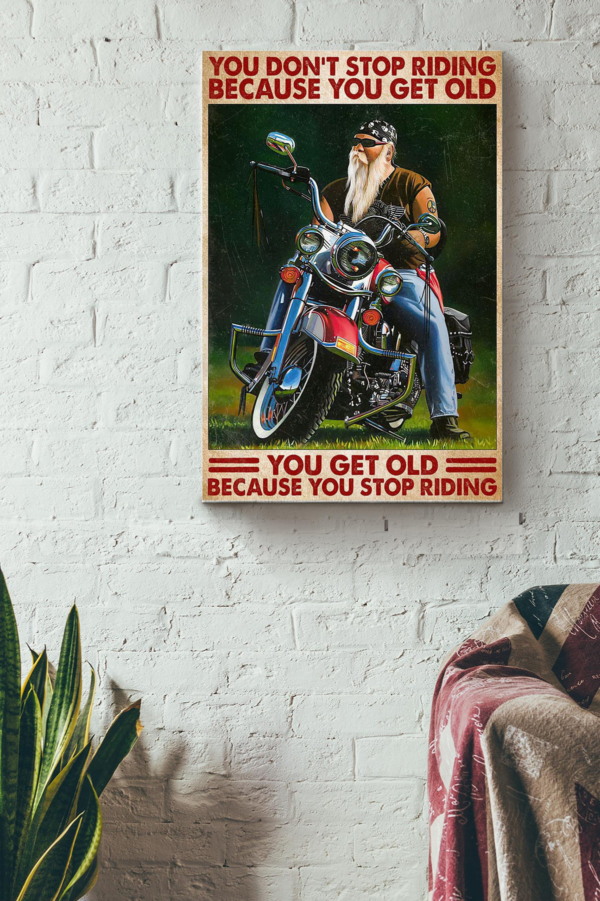 You Dont Stop Riding Motorbike When You Get Old You Get Old When You Stop Riding Motorbike Old Man Racer Canvas Painting Ideas, Canvas Hanging Prints, Gift Idea Framed Prints, Canvas Paintings Wrapped Canvas 8x10