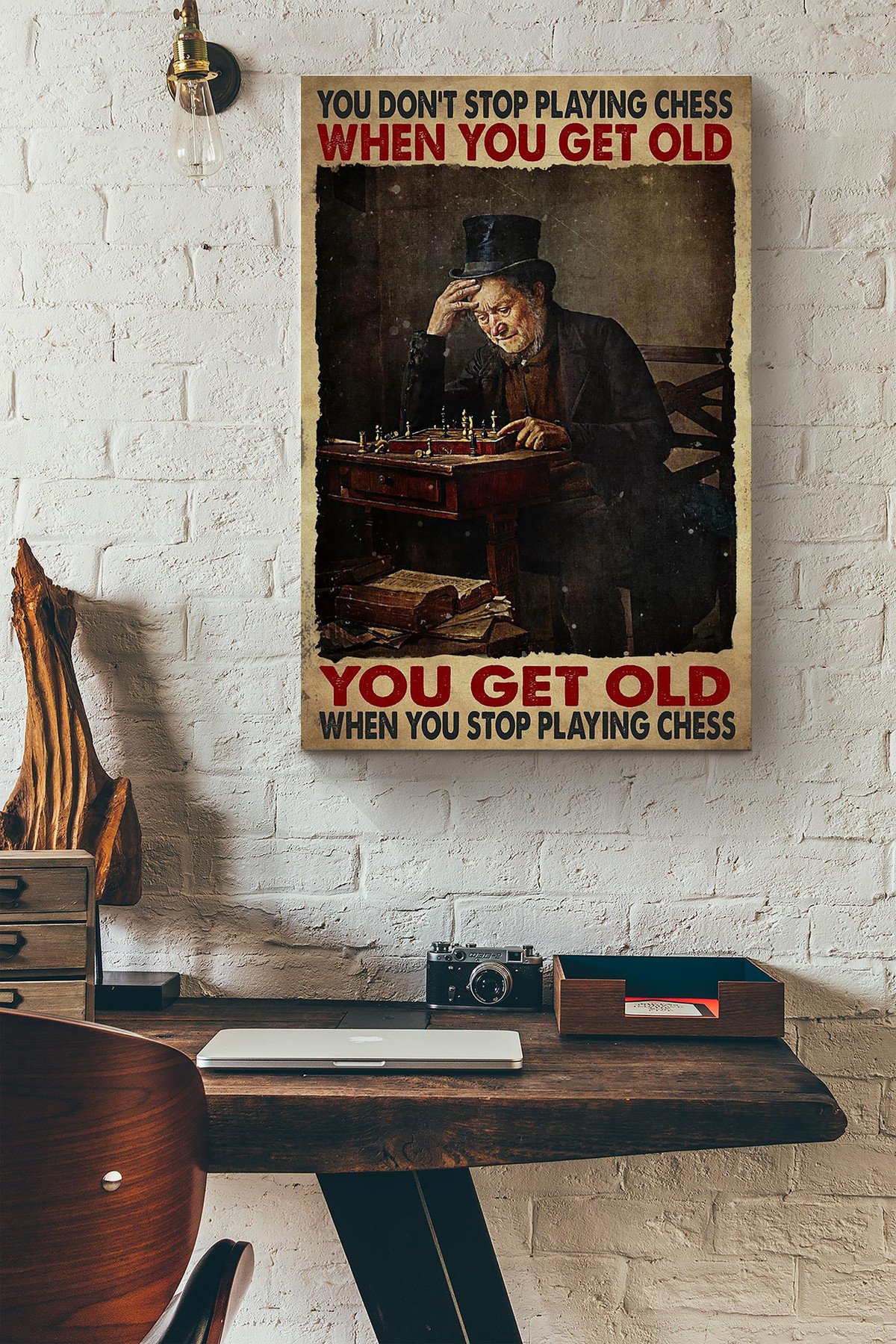 You Dont Stop Playing Chess When You Get Old You Get Old When You Stop Playing Chess Canvas Painting Ideas, Canvas Hanging Prints, Gift Idea Framed Prints, Canvas Paintings Wrapped Canvas 8x10