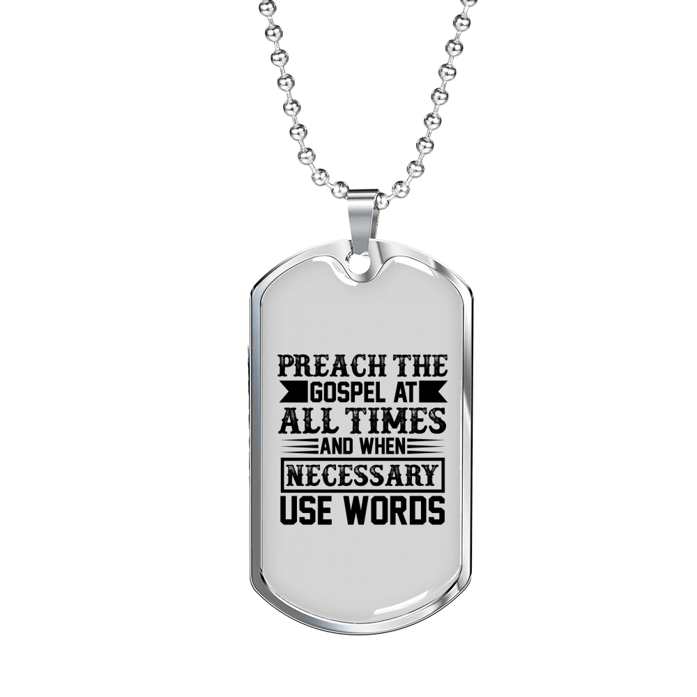 Preach The Gospel Christian Necklace Stainless Steel or 18k Gold Dog Tag 24" Chain