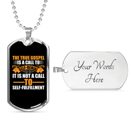True Gospel Self Denial Christian Necklace Stainless Steel or 18k Gold Dog Tag 24" Chain