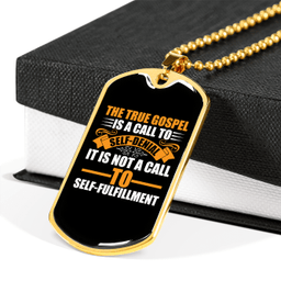 True Gospel Self Denial Christian Necklace Stainless Steel or 18k Gold Dog Tag 24" Chain