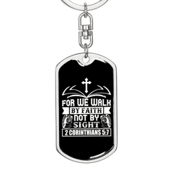 Faith Not By Sight 2 Corinthians 5:7 Keychain Stainless Steel or 18k Gold Dog Tag Keyring