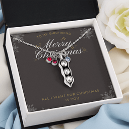To My Girlfriend All I want For Christmas Pea Pod Necklace Message Card Peas in Pod Birthstones Pendant