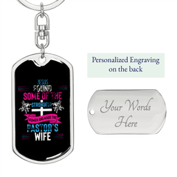 To My Wife  The Pastor's Wife Keychain Stainless Steel or 18k Gold Dog Tag Keyring