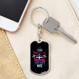 To My Wife  The Pastor's Wife Keychain Stainless Steel or 18k Gold Dog Tag Keyring