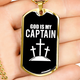 God Is My Captain Necklace Stainless Steel or 18k Gold Dog Tag 24" Chain