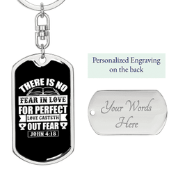 No Fear In Love John 4:18 Keychain Stainless Steel or 18k Gold Dog Tag Keyring