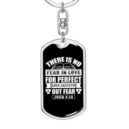 No Fear In Love John 4:18 Keychain Stainless Steel or 18k Gold Dog Tag Keyring
