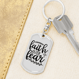 Over Fear Keychain Stainless Steel or 18k Gold Dog Tag Keyring