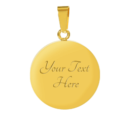 Personalized To My Wife If I Had To Choose Stainless Steel or 18k Gold Circle Pendant 18-22"