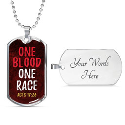 One Blood One Race Acts 17:26 Bible Verse Necklace Stainless Steel or 18k Gold Dog Tag 24" Chain