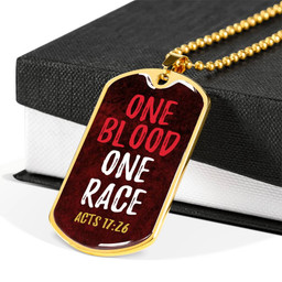 One Blood One Race Acts 17:26 Bible Verse Necklace Stainless Steel or 18k Gold Dog Tag 24" Chain