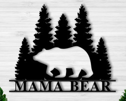 Personalized Mama Bear Metal Wall Sign \/ Mama Bear Wall Art \/ Mama Bear Metal Wall Art \/ Bear Home Decor Laser Cut Metal Signs Custom Gift Ideas 12x12IN