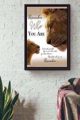 Remember Who You Are Remember Mufasa And Simba Lion King Framed Matte Canvas Framed Matte Canvas 8x10