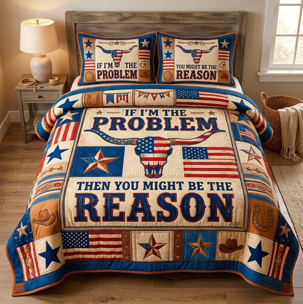 If Im the Problem Texas Western 3 Piece Quilted Bedding Set Gift For Western Lovers