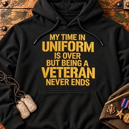 my-time-in-uniform-is-over-but-being-a-veteran-never-ends-22661 Hoodie-Black.jpg