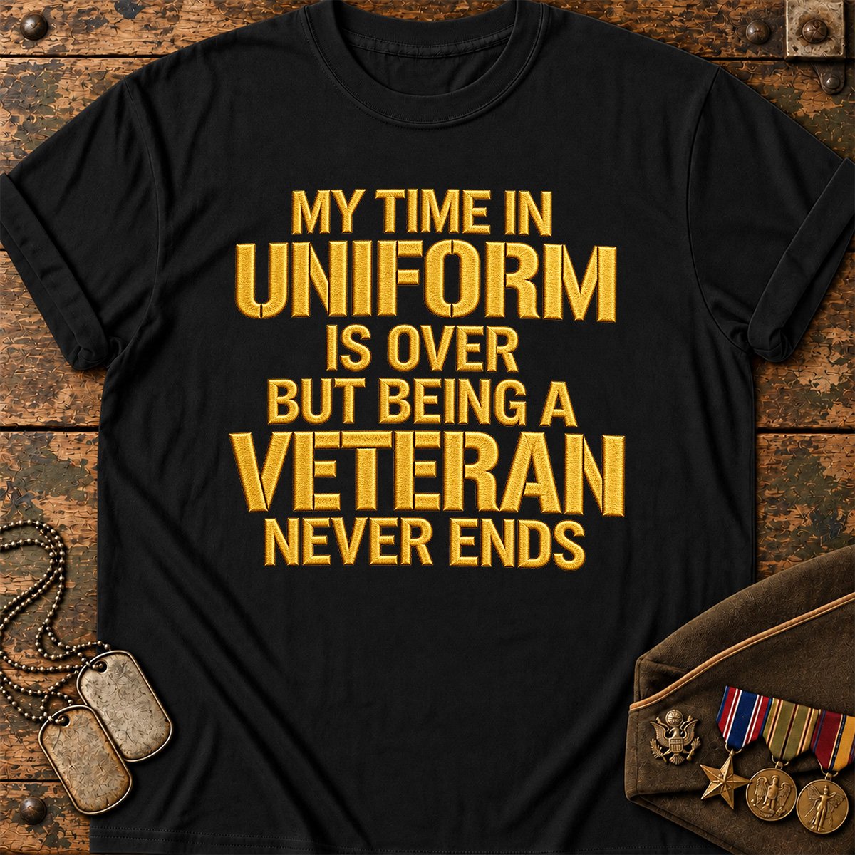 my-time-in-uniform-is-over-but-being-a-veteran-never-ends-22661 Black.jpg