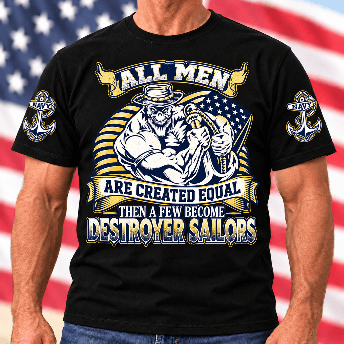 All Men Are Created Equal Then A Few Become Destroyer Sailors T Shirt Hoodie Baseball Cap Gift For Navy Veterans T-shirt Black