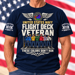 United States Navy Flight Deck Veteran These Colors Dont Run T Shirt Hoodie Baseball Cap Gift For Men T-shirt Navy