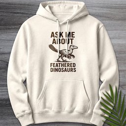 Ask Me About Feathered Dinos Premium Hoodie Gift For Nature Lover