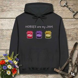 Horses Are My Jam Hoodie Gift For Horse Lover