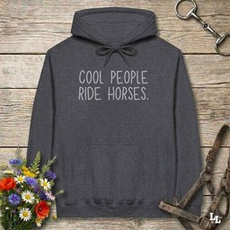 Cool People Ride Horses Hoodie Gift For Horse Lover