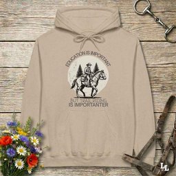 Education Is Important Hoodie Gift For Horse Lover