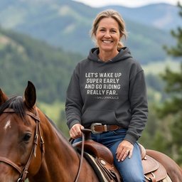 Lets Wake Up Super Early Hoodie Gift For Horse Lover
